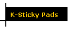 K-Sticky Pads